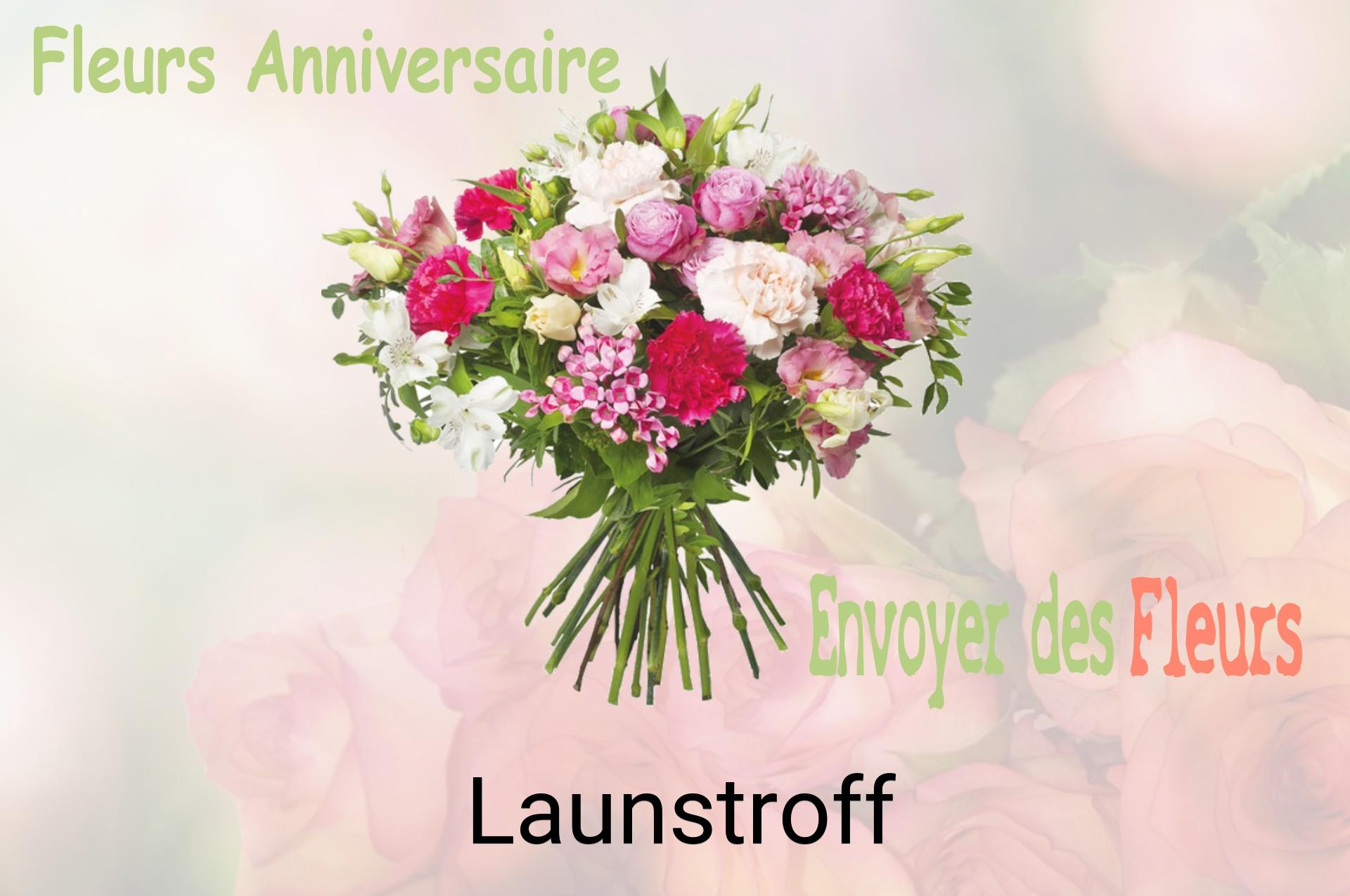 Bouquet de fleurs d’anniversaire livré à Launstroff